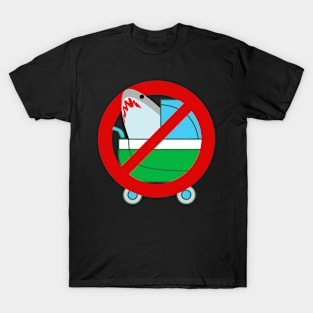 No Sharks In Baby Stroller T-Shirt